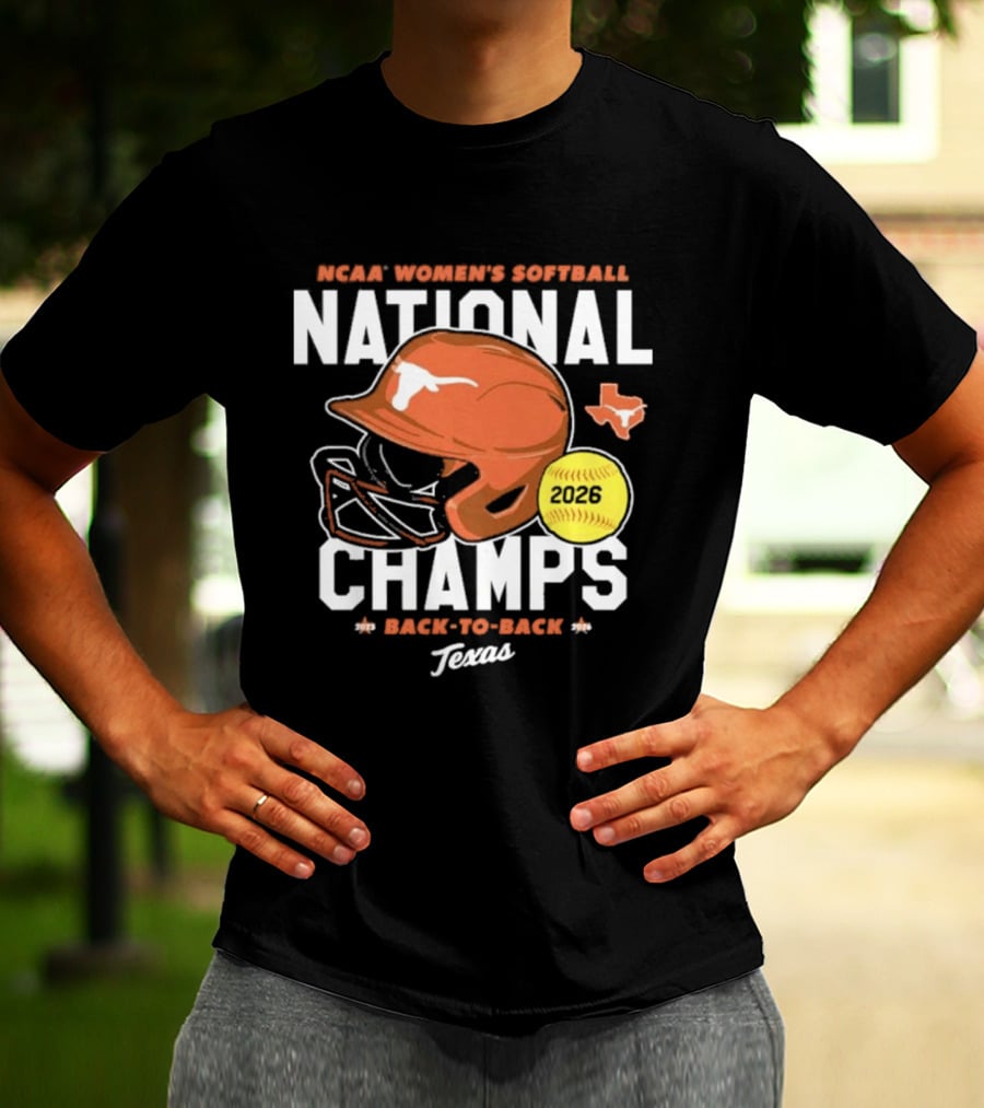 Texas Longhorns 2026 NCAA Women's Softball National Champs Back To Back Team T-Shirt