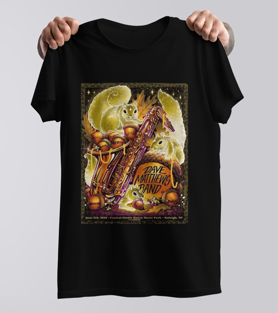 Dave Matthews Band June 5 2026 Coastal Credit Union Music Park Raleigh NC Squirrels Saxophone Acorns T-Shirt