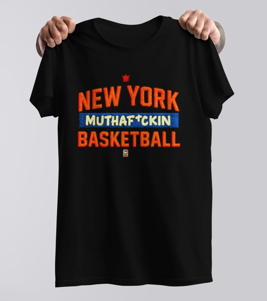 New York Knicks New York Muthafuckin Basketball T-Shirt
