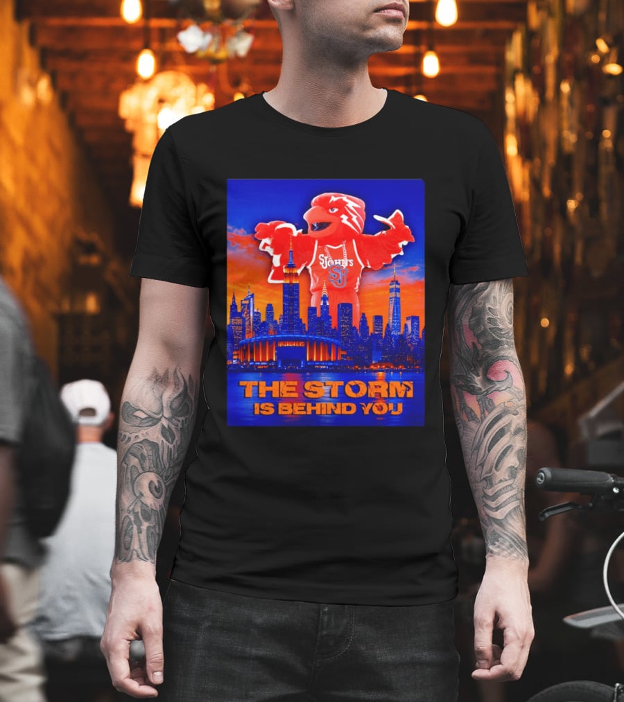 St John's University Red Storm Mascot With New York City Skyline The Storm Is Behind You T-Shirt