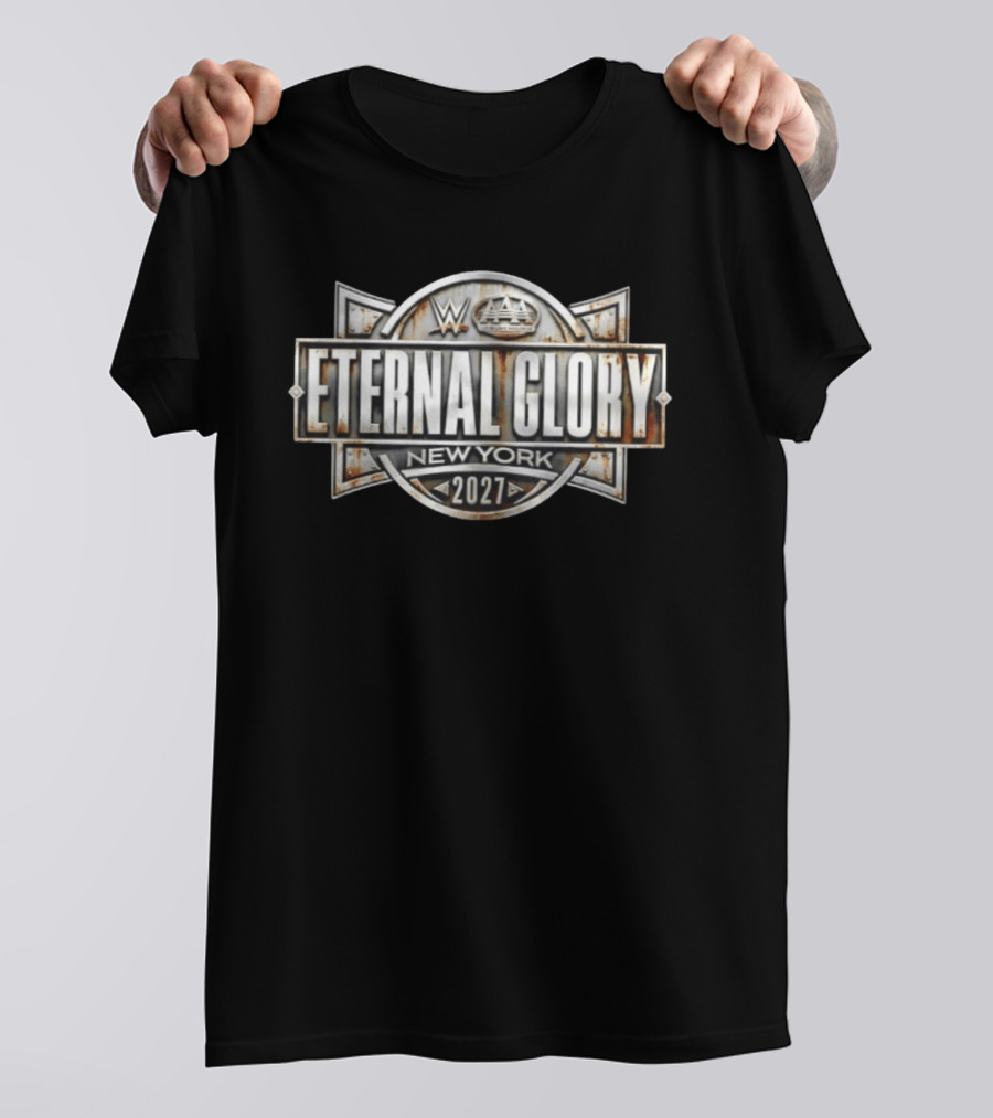 WWE AAA Eternal Glory New York 2027 T-Shirt