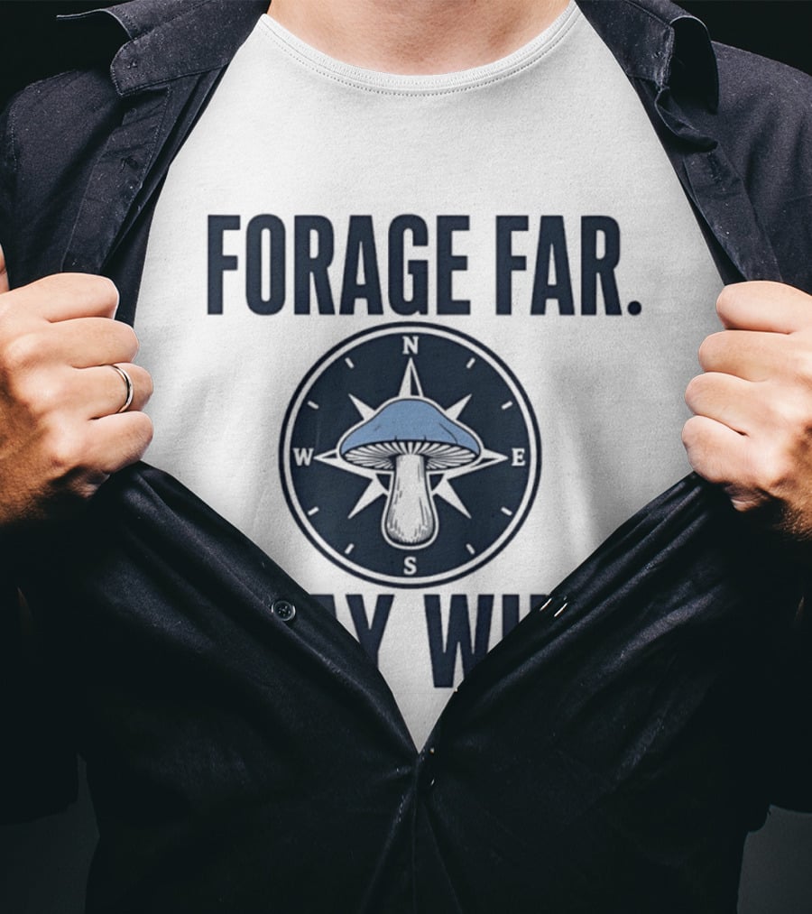 Forage Far Stay Wild Mushroom Compass North South East West T-Shirt