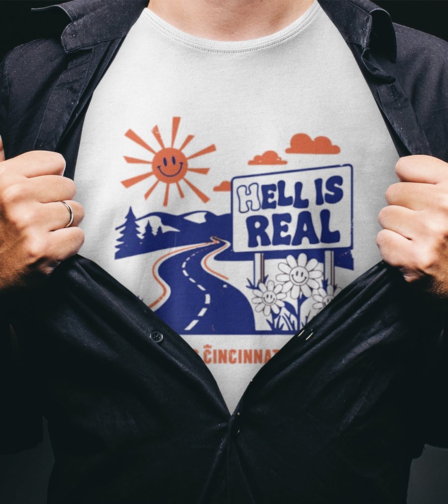Smiling Sun Hell Is Real FC Cincinnati Road And Flowers T-Shirt
