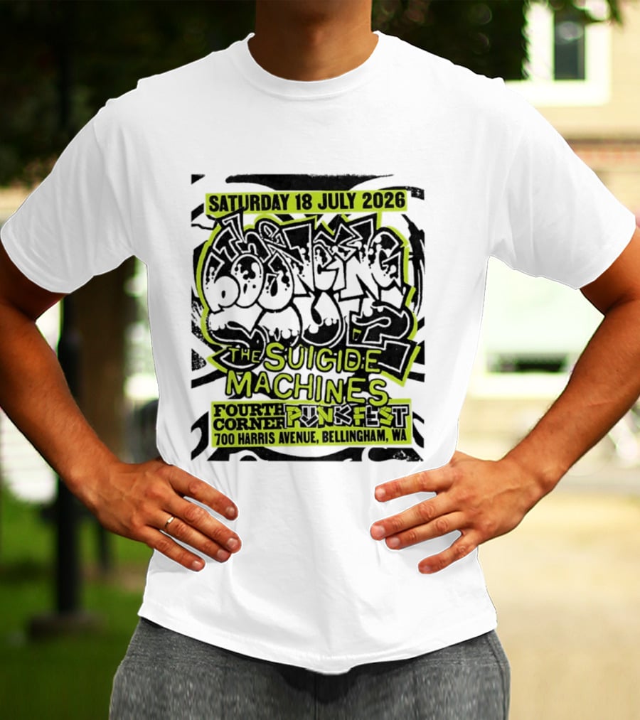 Saturday 18 July 2026 The Bouncing Souls The Suicide Machines Fourth Corner Punkfest Bellingham WA 700 Harris Avenue T-Shirt