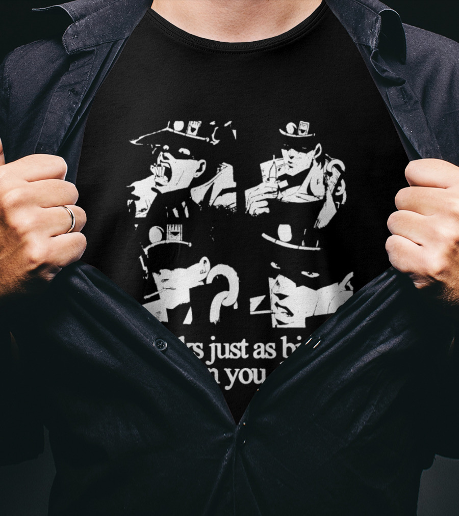 Jojo Bizarre It Looks Just As Bizarre When You Do It T-Shirt