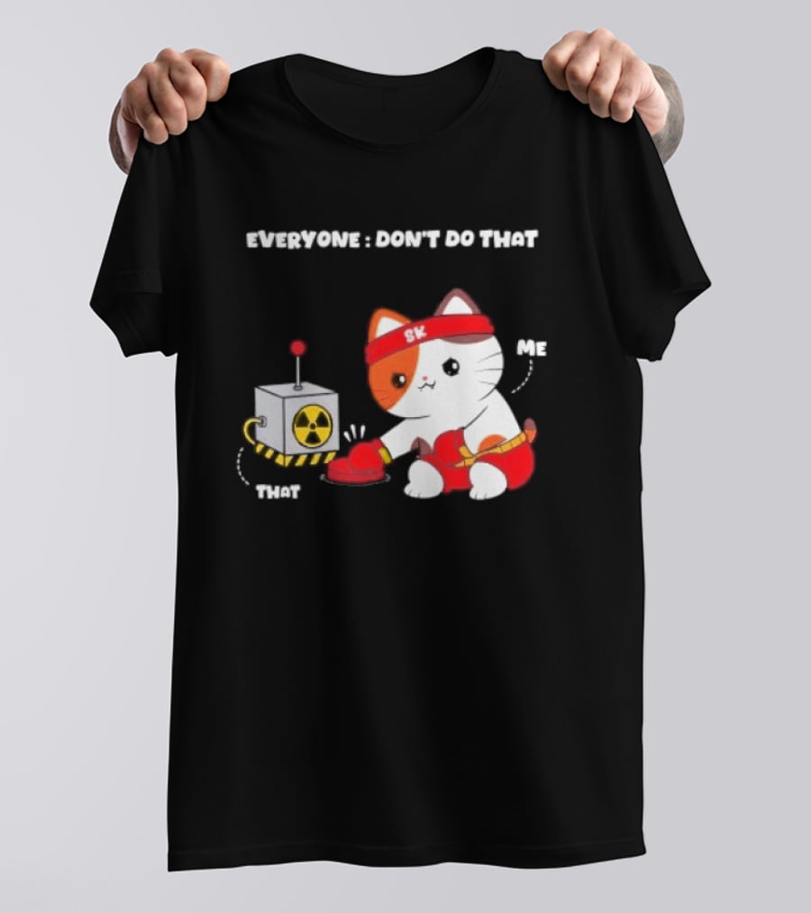 Cute Cat SK Headband Boxing Gloves Pressing Nuclear Button Don't Do That T-Shirt