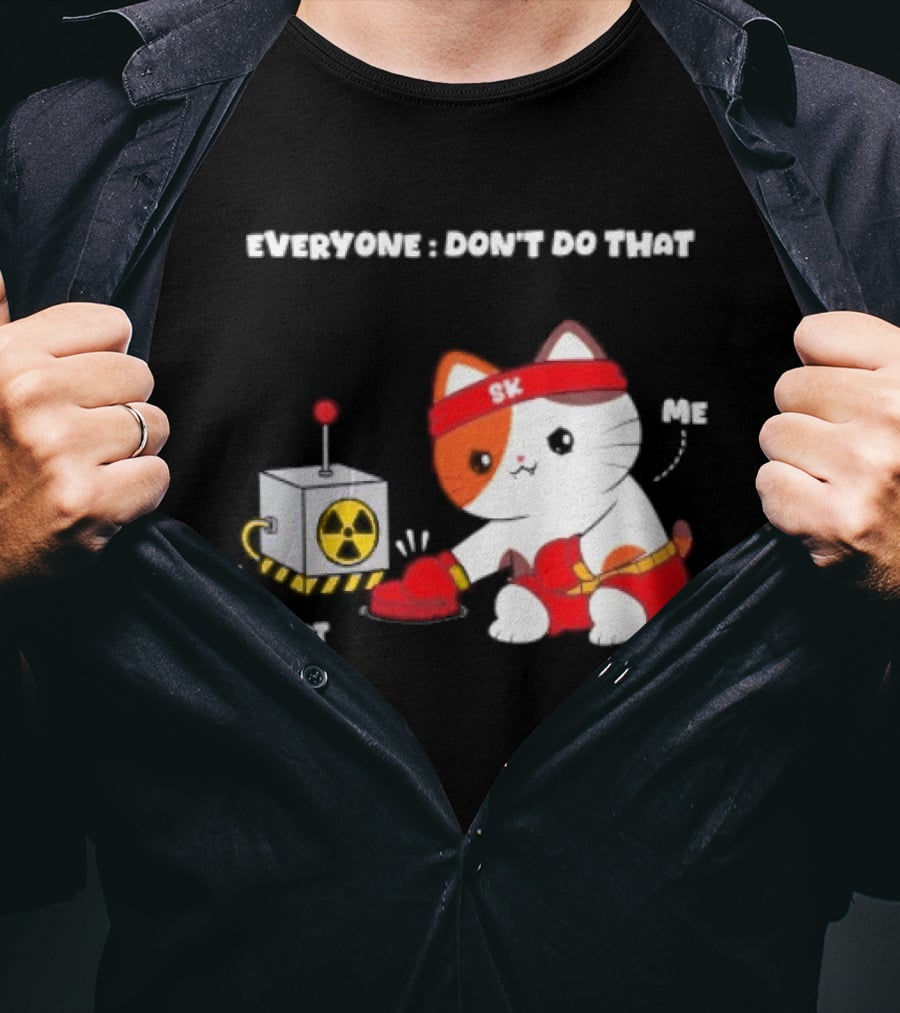 Cute Cat SK Headband Boxing Gloves Pressing Nuclear Button Don't Do That T-Shirt
