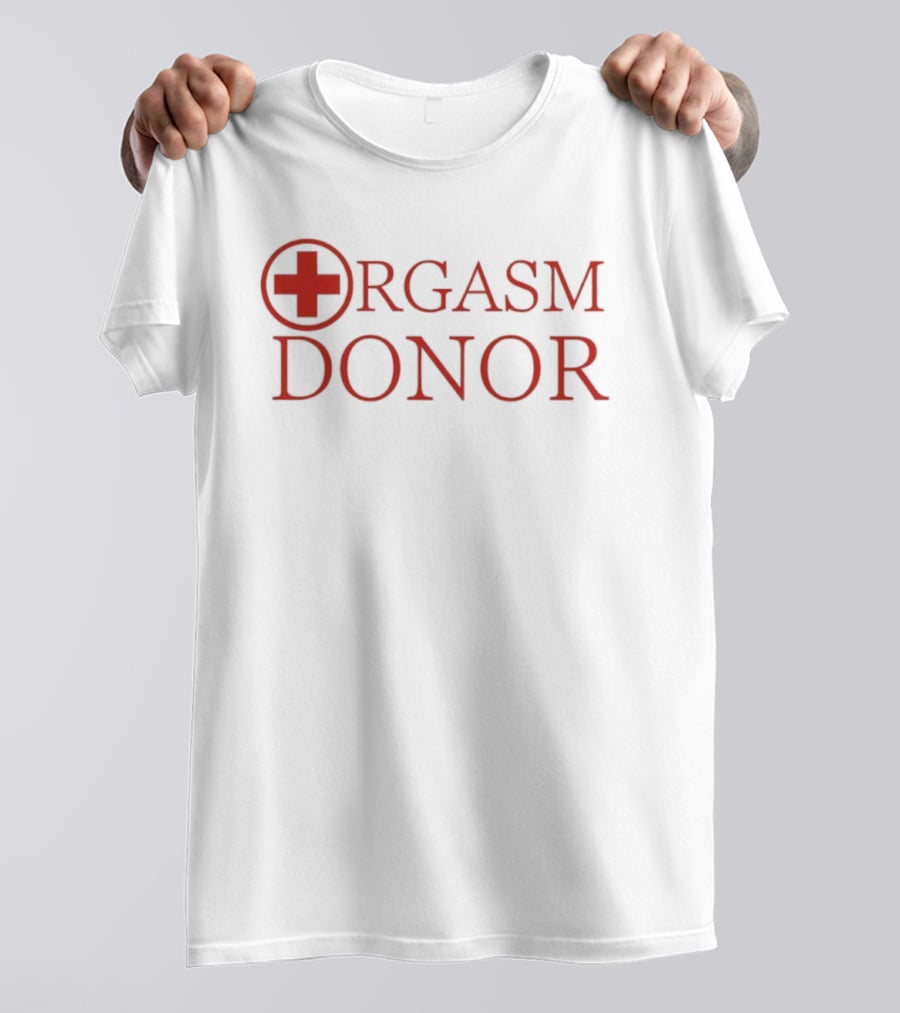 Orgasm Donor Humor Adult Red Cross T-Shirt