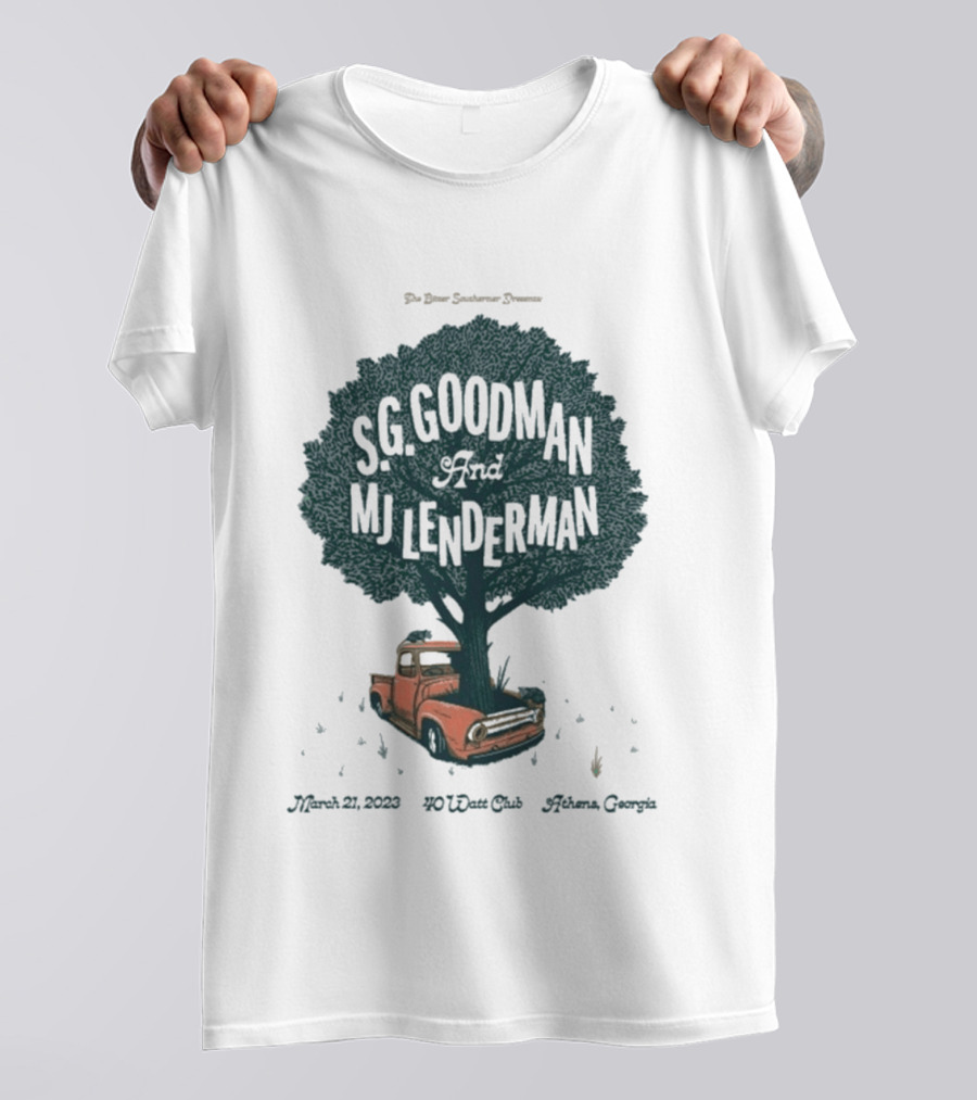 S.G. Goodman And MJ Lenderman 40 Watt Club March 21 2023 Athens Georgia T-Shirt