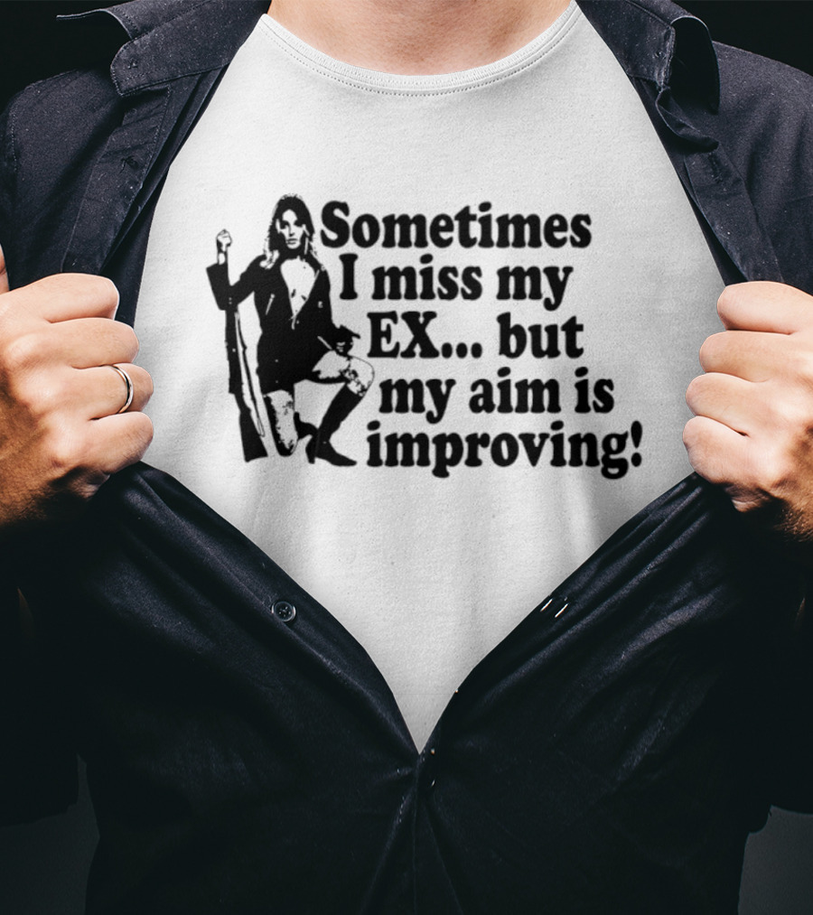 Sometimes I Miss My Ex But My Aim Is Improving Funny Sniper Girl T-Shirt