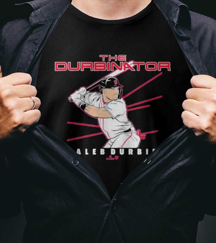 The Durbinator Caleb Durbin Baseball Player Boston T-Shirt