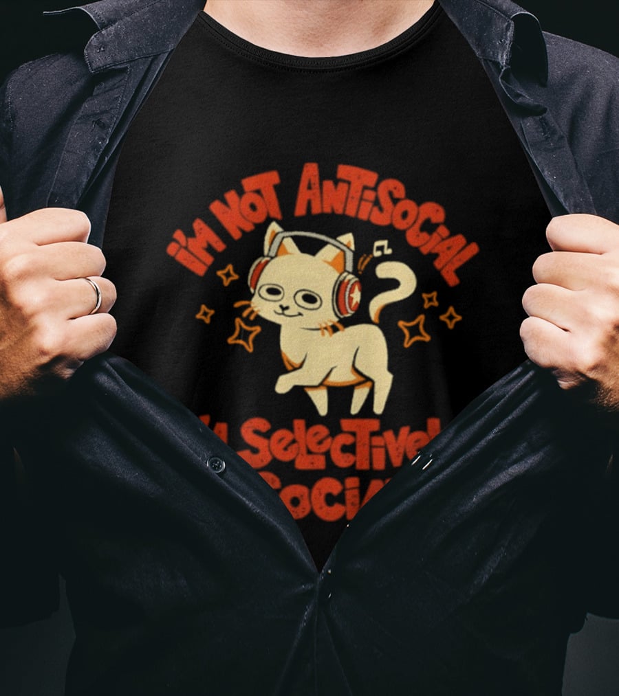 I'm Not Antisocial I'm Selectively Social Cat With Headphones T-Shirt
