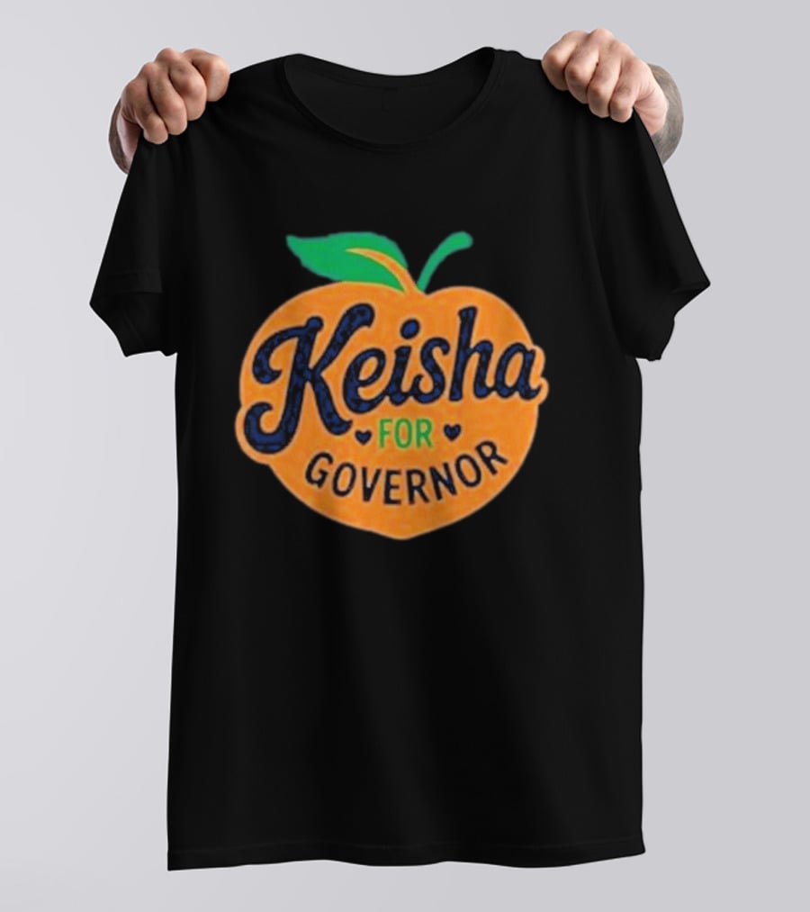 Keisha For Governor Peach T-Shirt