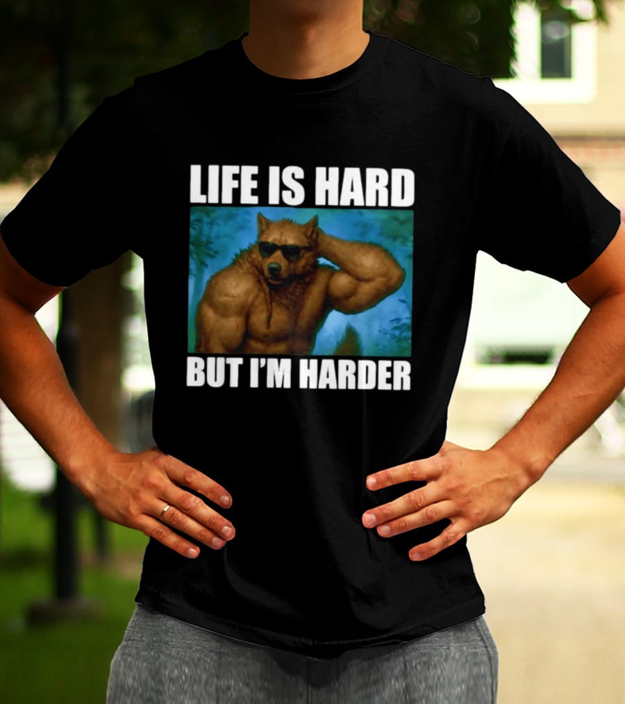 Life Is Hard But I'm Harder Sunglasses Wolf Gym Motivation T-Shirt