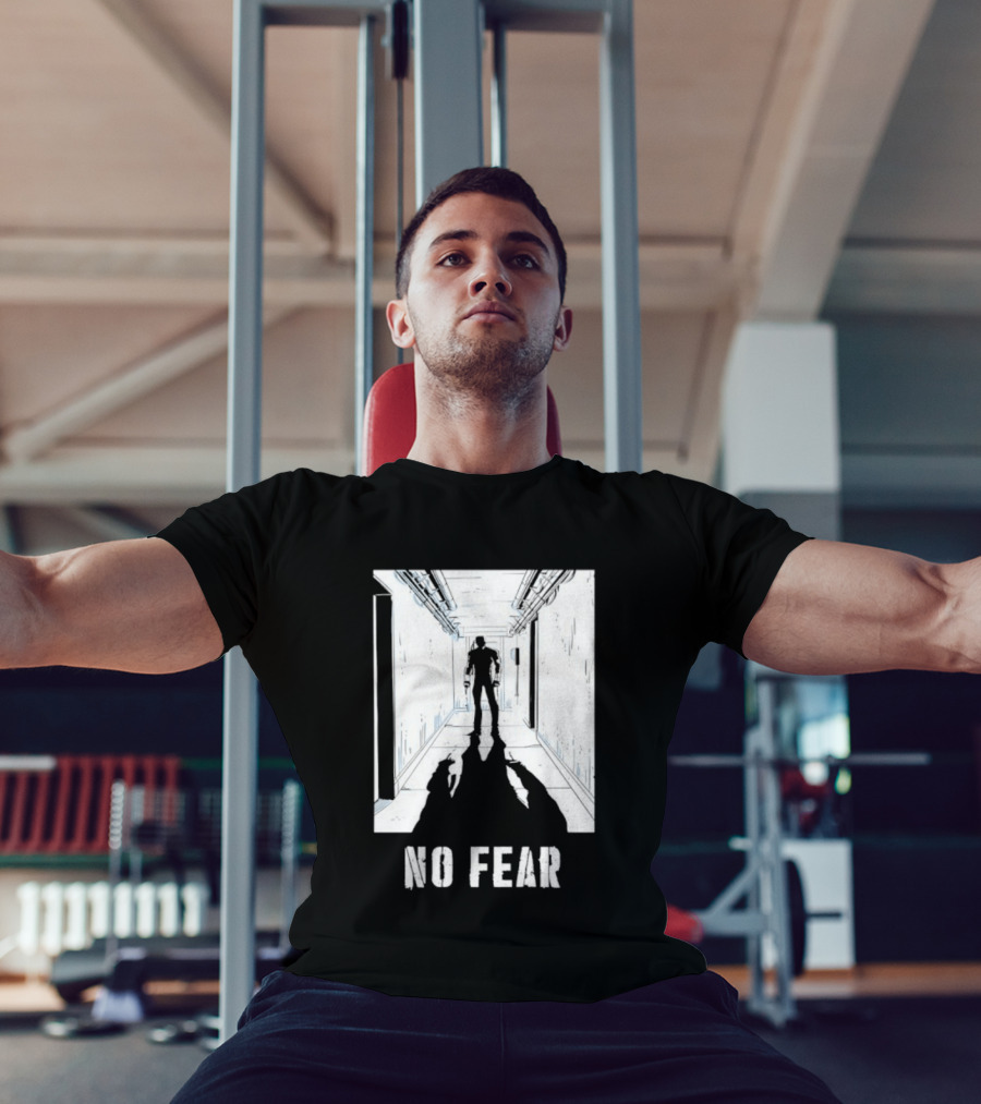 No Fear Courage Motivation Silhouette In Corridor T-Shirt