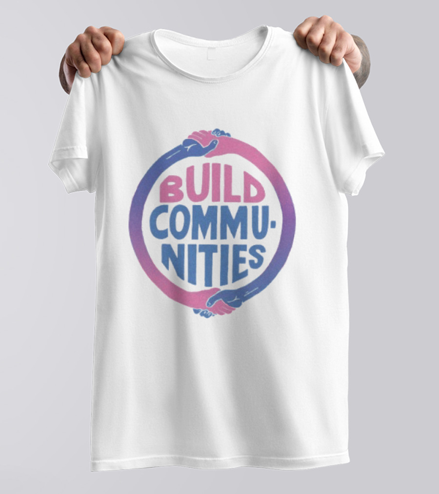 Build Communities Unity Handshake T-Shirt