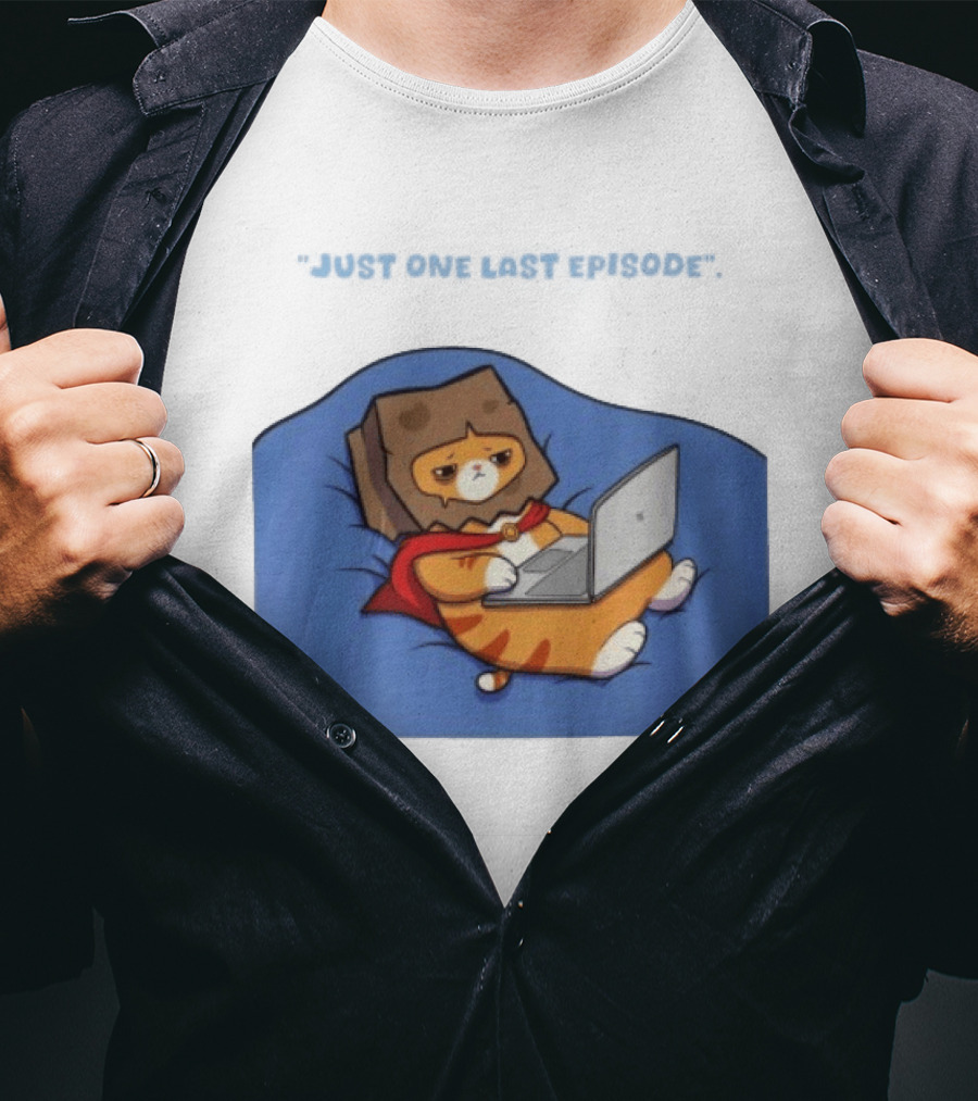 Cat Relaxing With Laptop Wearing Paper Bag Just One Last Episode T-Shirt