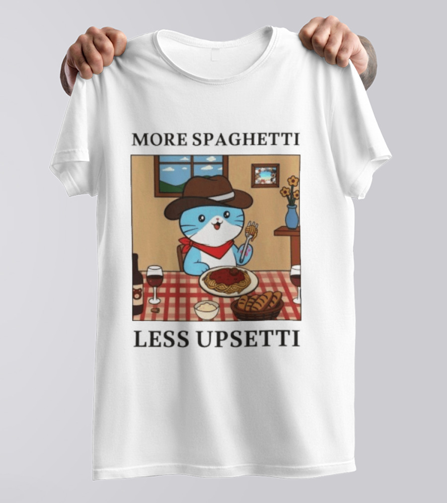 More Spaghetti Less Upsetti Cowboy Cat Eating Pasta With Wine And Bread T-Shirt