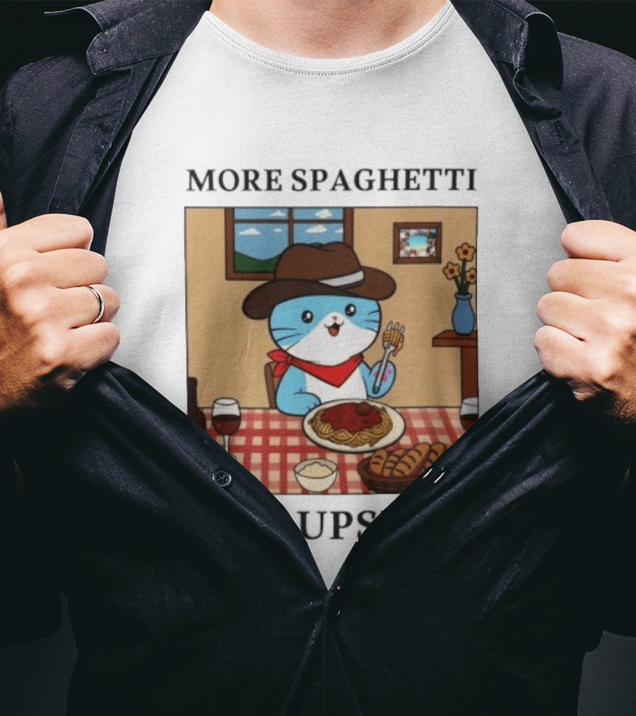 More Spaghetti Less Upsetti Cowboy Cat Eating Pasta With Wine And Bread T-Shirt