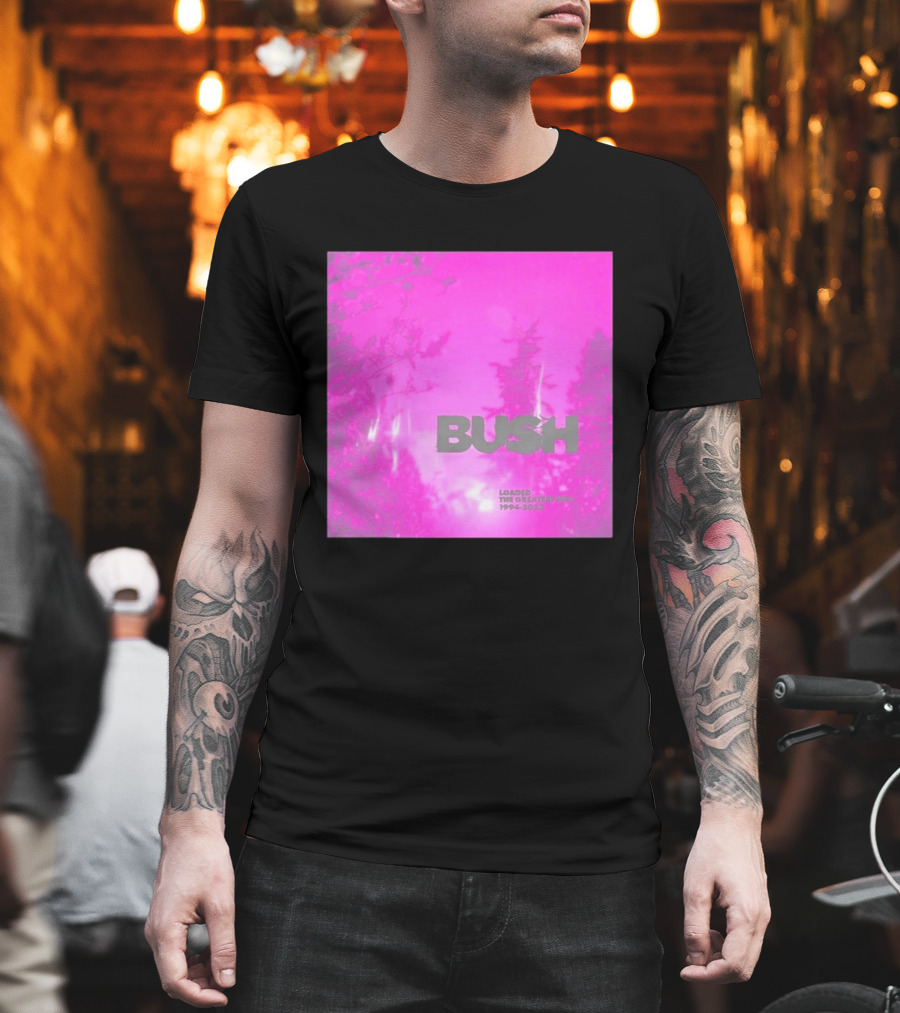 Bush Loaded The Greatest Hits 1994 2023 Pink Album Cover T-Shirt