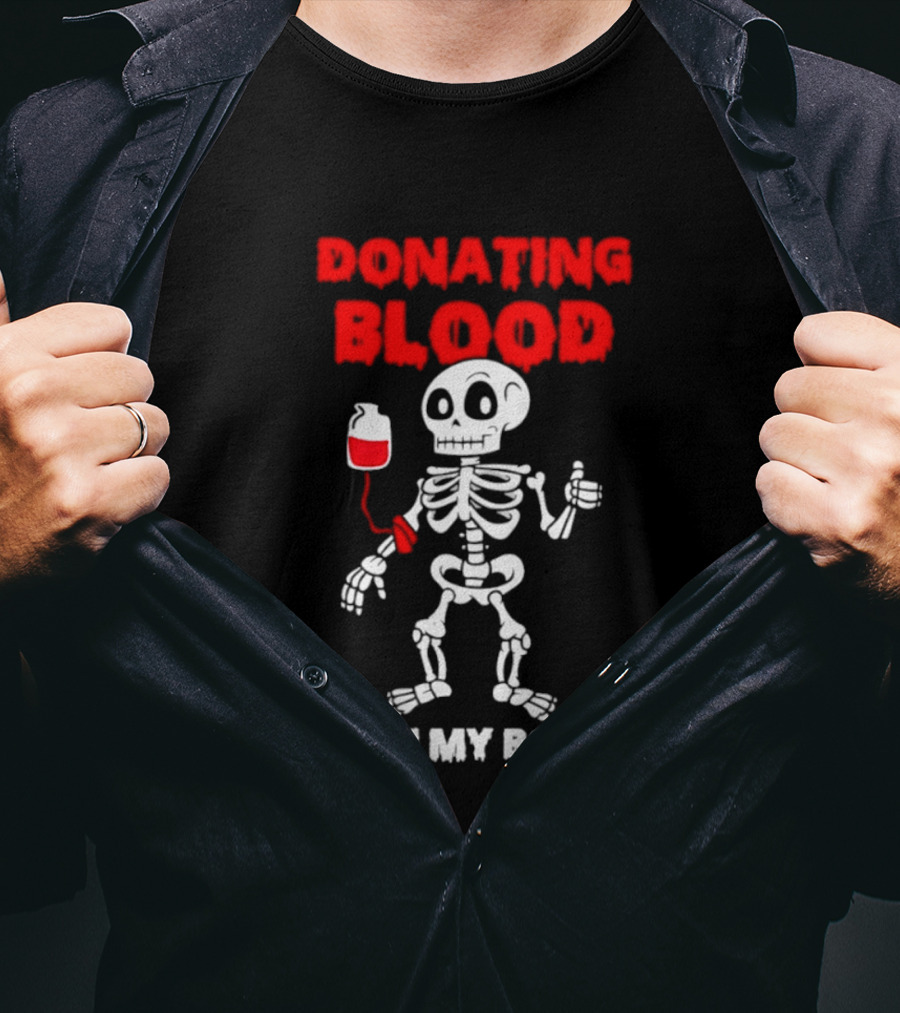 Donating Blood It's In My Bones Skeleton Halloween T-Shirt