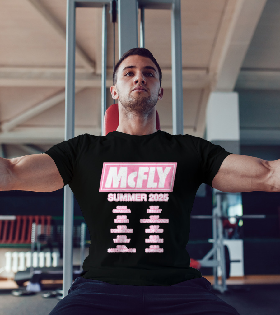 McFly Summer 2025 Tour Dates Swansea Exeter Donington Tetbury Southampton Henley Scarborough Bedford Margate Norwich T-Shirt