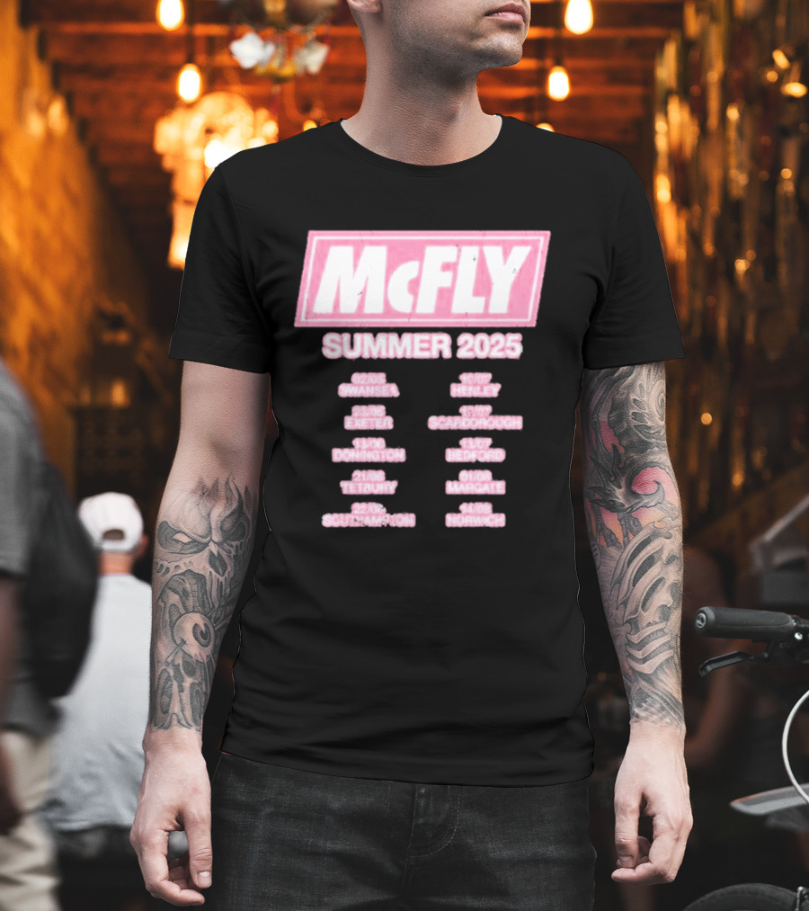 McFly Summer 2025 Tour Dates Swansea Exeter Donington Tetbury Southampton Henley Scarborough Bedford Margate Norwich T-Shirt