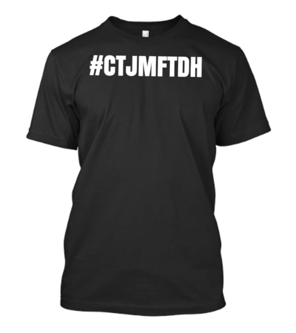 Tiakola Hashtag CTJMFTDH T-Shirt