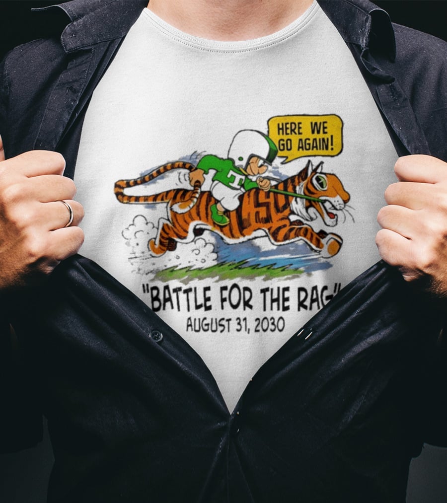 Battle For The Rag August 31 2030 Here We Go Again Riding Tiger Retro Cartoon T-Shirt