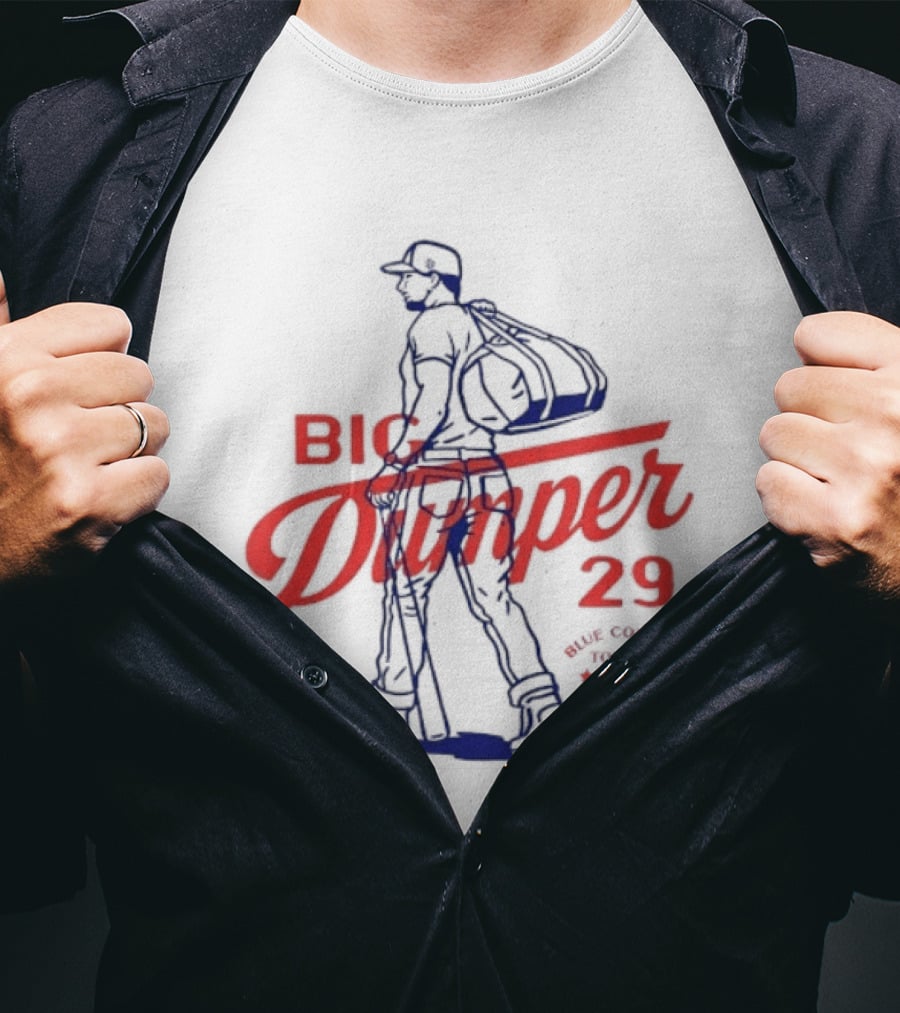 Big Dumper 29 Blue Collar Tough Baseball Player T-Shirt