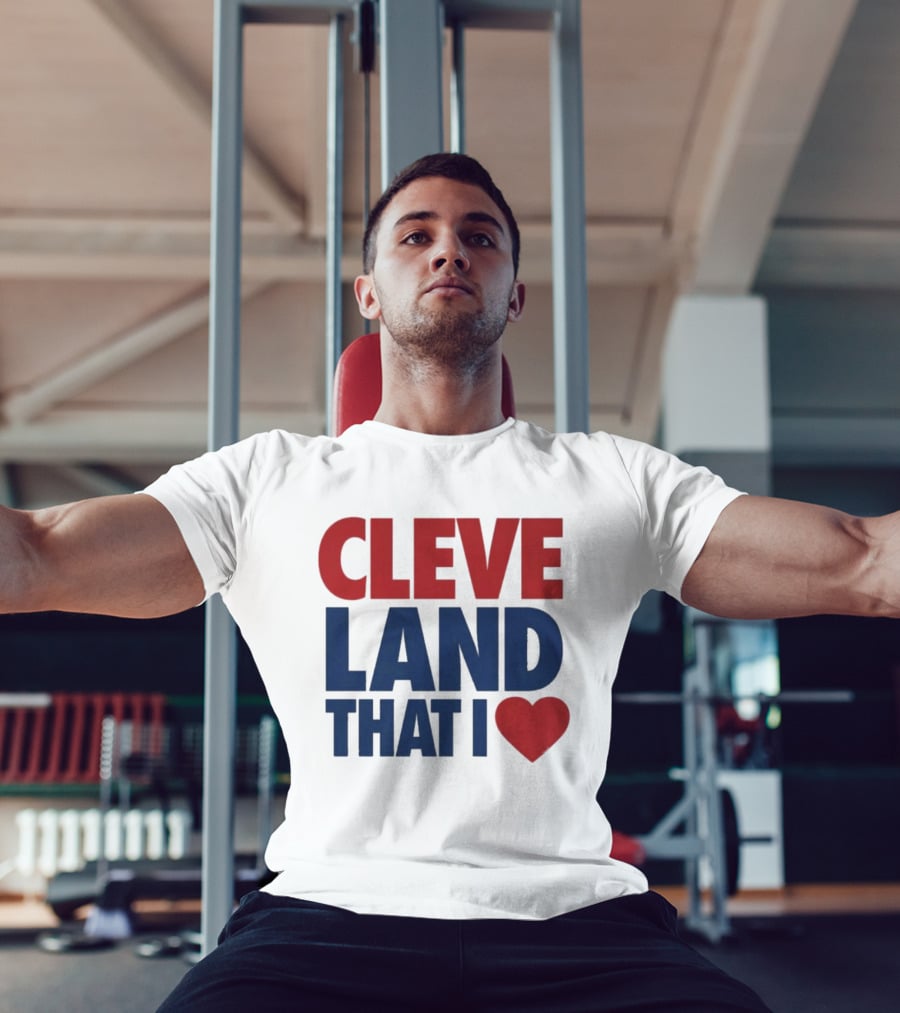 Cleveland That I Love Heart T-Shirt