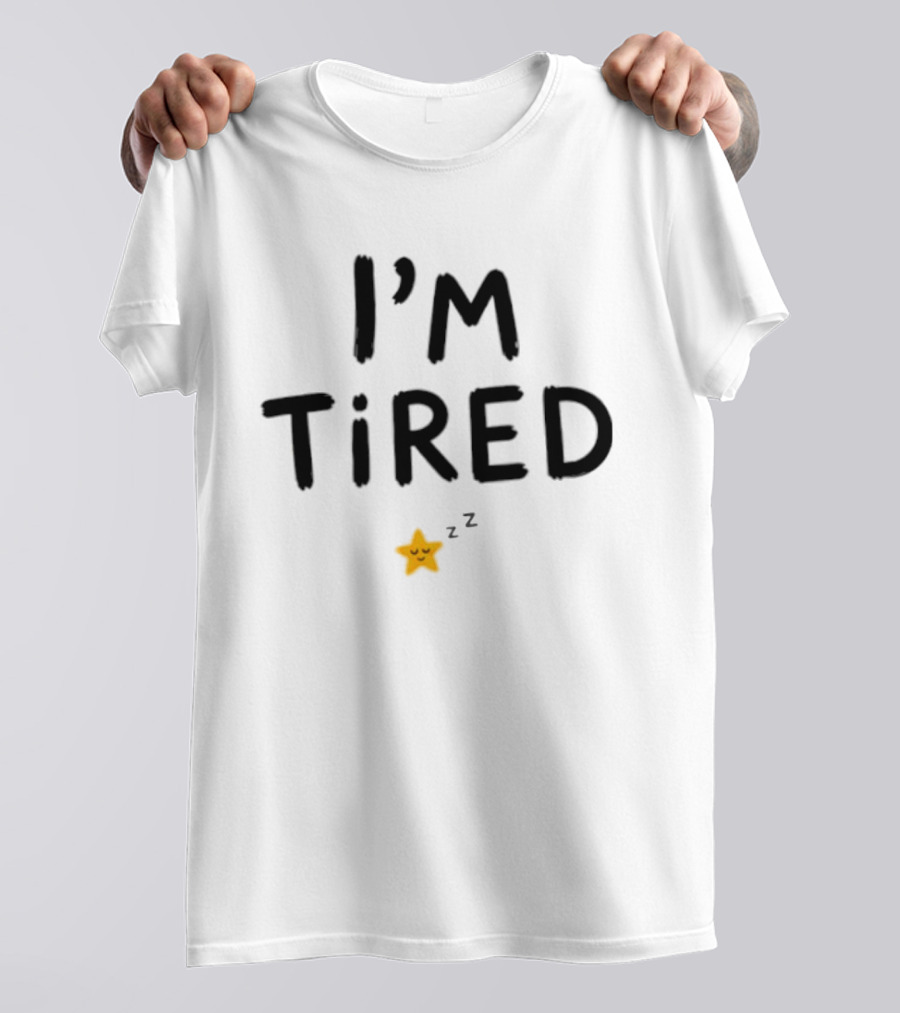 I'm Tired Sleepy Exhausted Star Mood Zzz T-Shirt