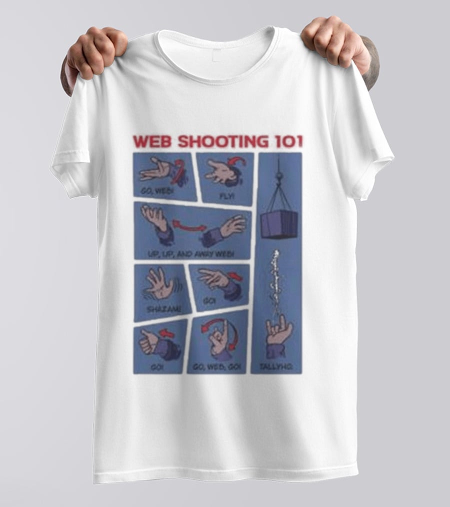 Web Shooting 101 Go Web Fly Up Up And Away Shazam Go Tallyho T-Shirt