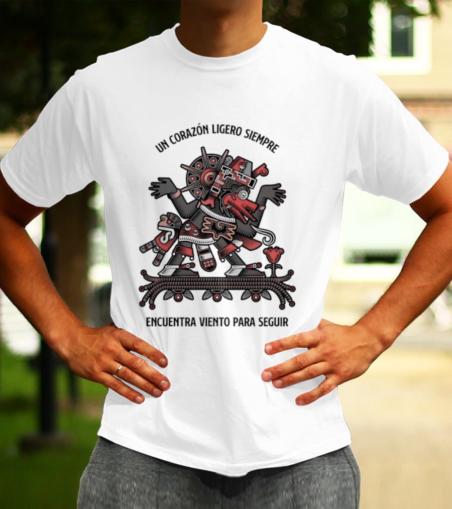 Un Corazón Ligero Siempre Encuentra Viento Para Seguir Aztec T-Shirt