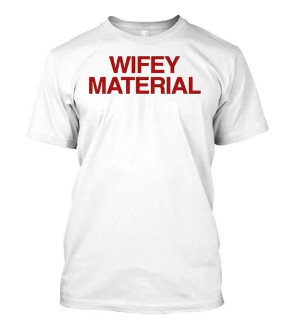 Wifey Material Bold Red T-Shirt