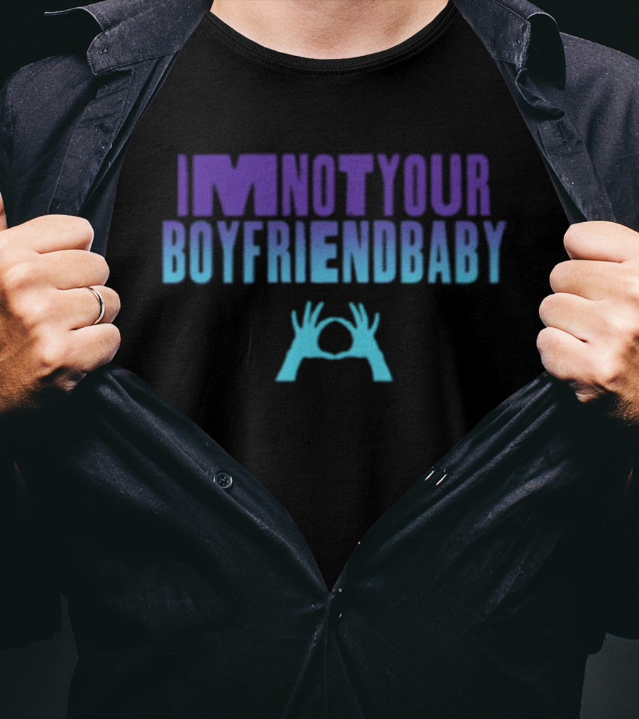IMNOTYOUR Boyfriendbaby 3Oh3 Iminotyour T-Shirt