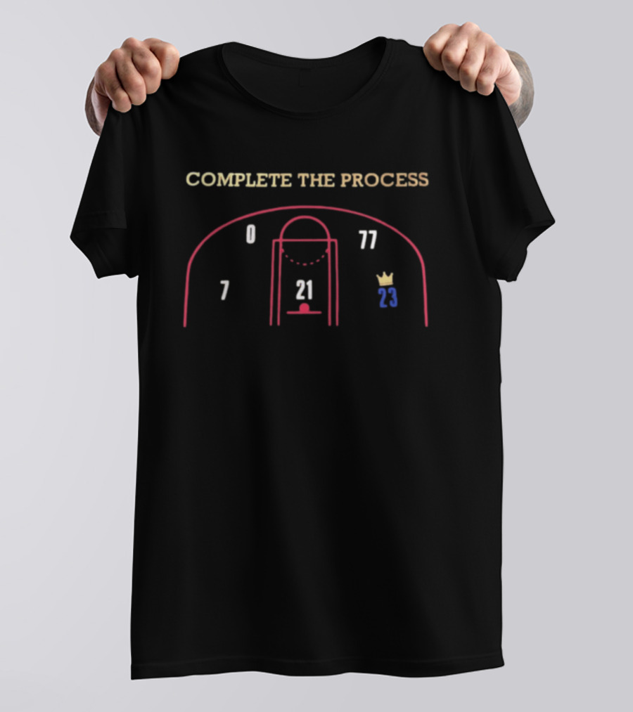Complete The Process Philadelphia 76ers LeBron James 23 T-Shirt