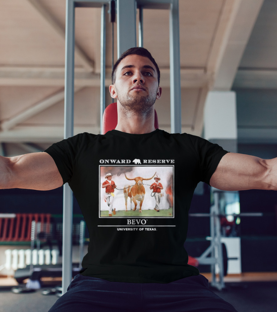 Onward Reserve Bevo University Of Texas Longhorns Football Celebration T-Shirt
