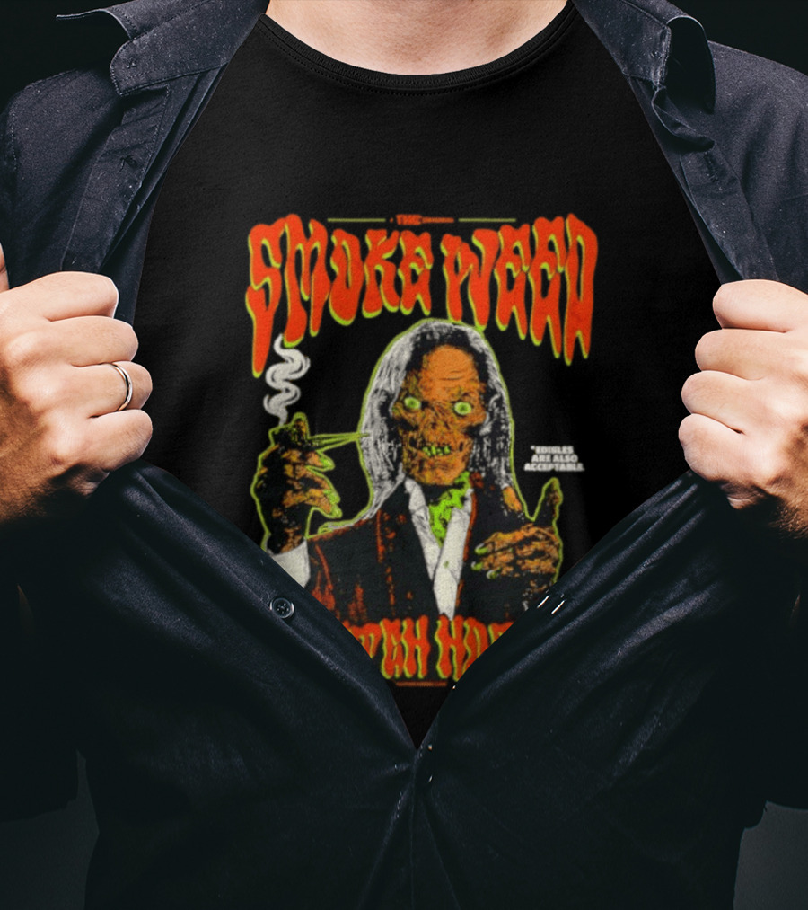 Smoke Weed And Horror With Edibles Are Also Acceptable Creepy Zombie T-Shirt
