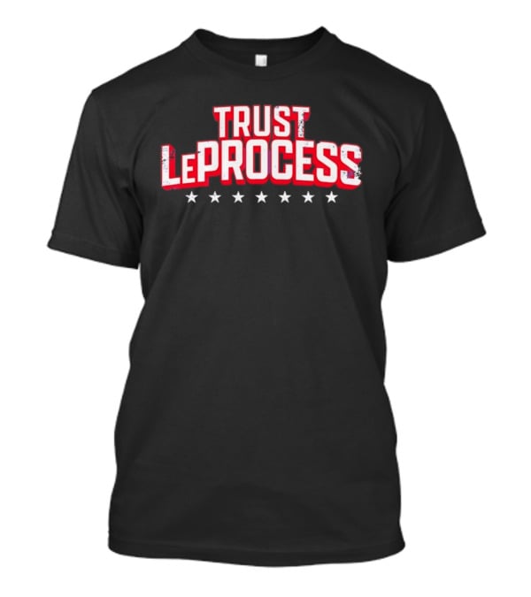 Trust LeProcess Basketball Phrase With Stars T-Shirt