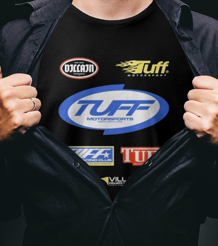 Tuffwraps Not Street Legal Tuff Motorsports Meant For Villains Racing Club Racing Dept Motorsports Villain Performance Systems T-Shirt