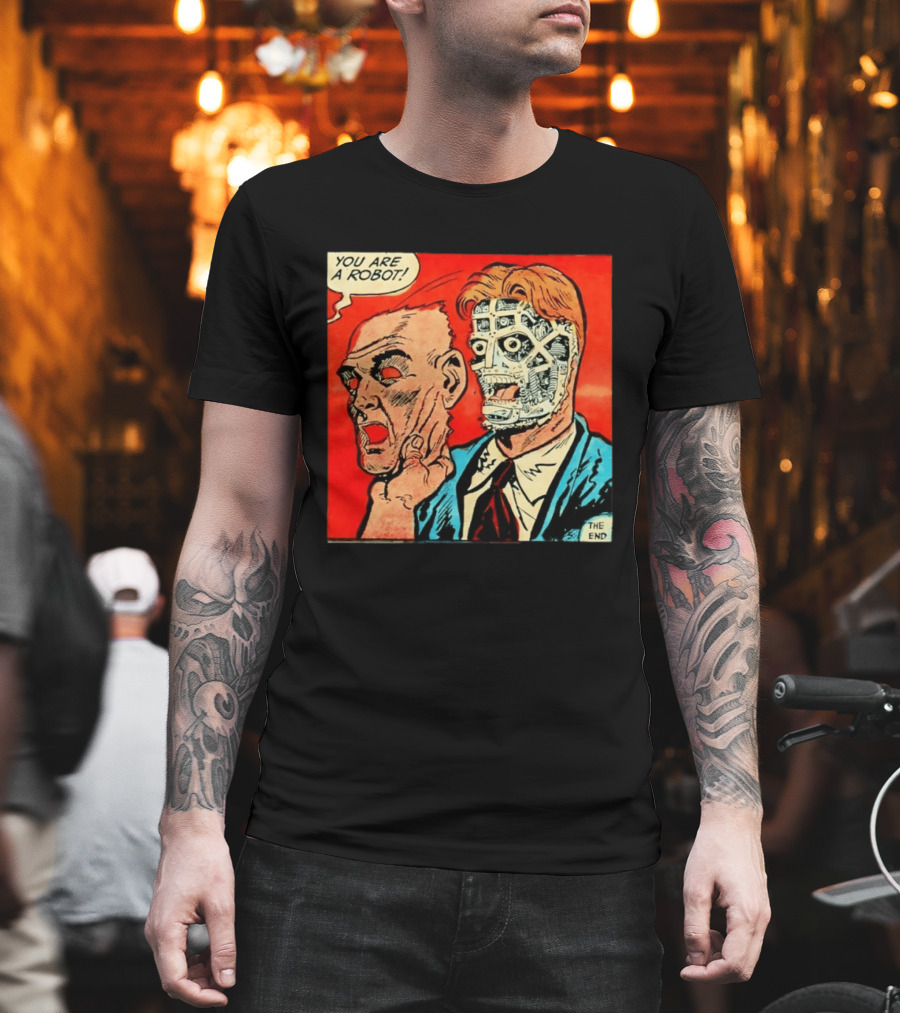 You Are A Robot Comic Style Mask Reveal The End T-Shirt