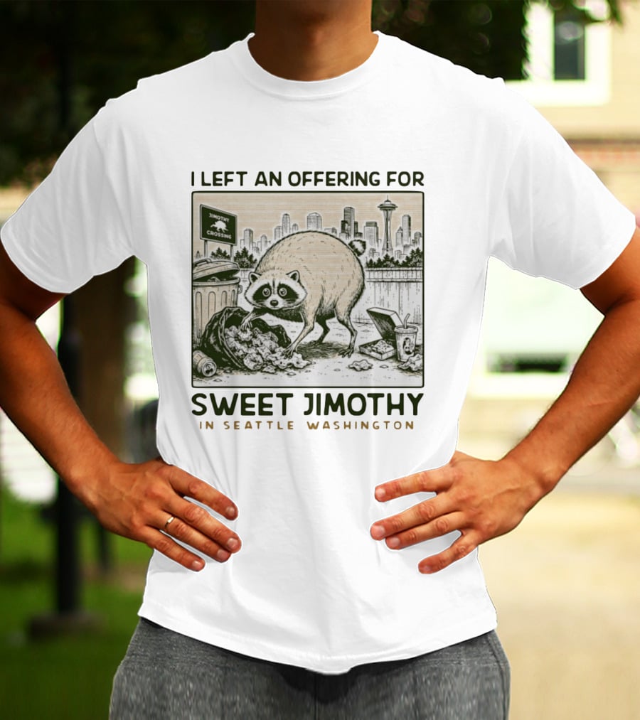 Sweet Jimothy Raccoon Offering In Seattle Washington With City Skyline T-Shirt