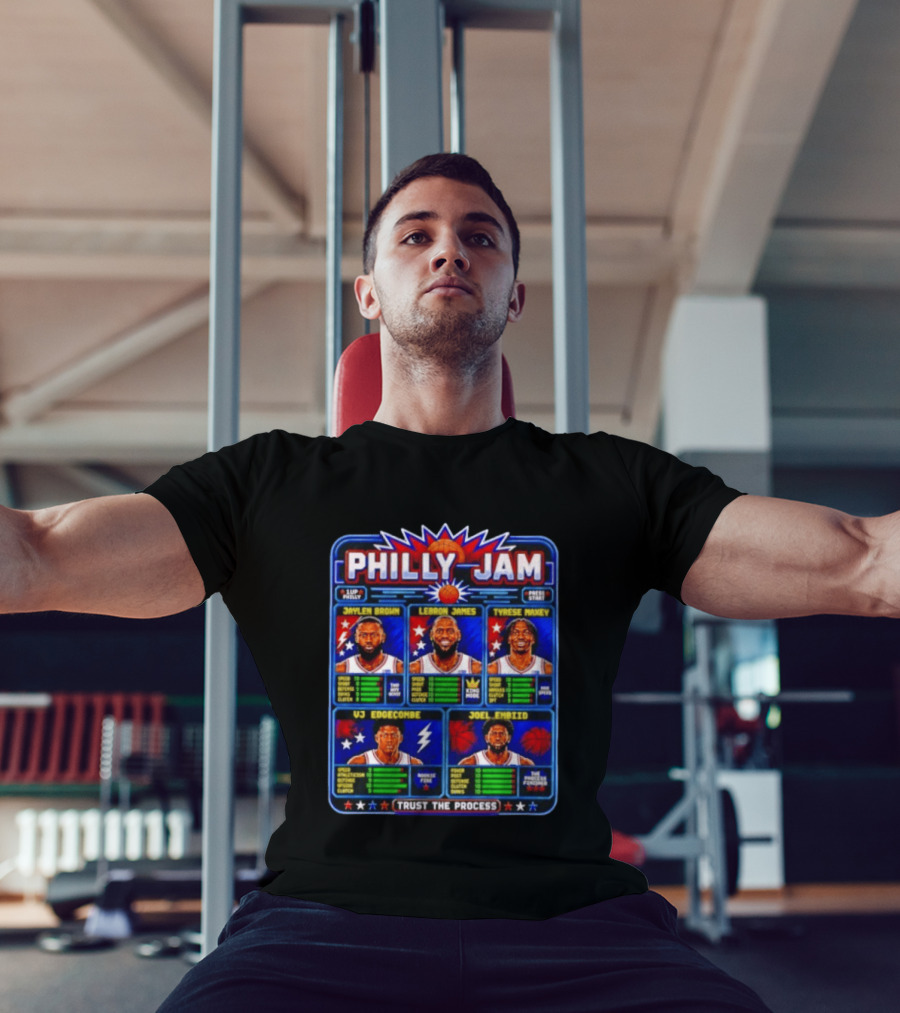 Philly Jam LeBron James Jaylen Brown Tyrese Maxey Joel Embiid VJ Edgecombe Trust The Process T-Shirt