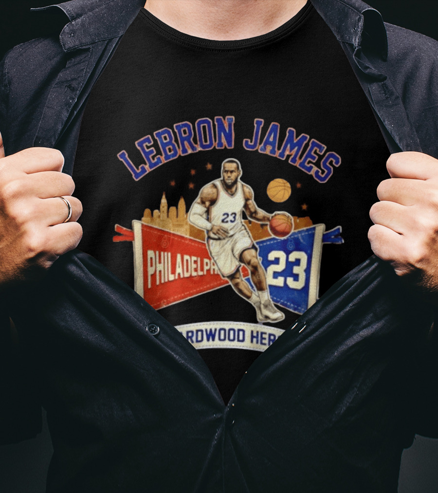 LeBron James 23 Philadelphia Basketball Skyline Hardwood Hero T-Shirt