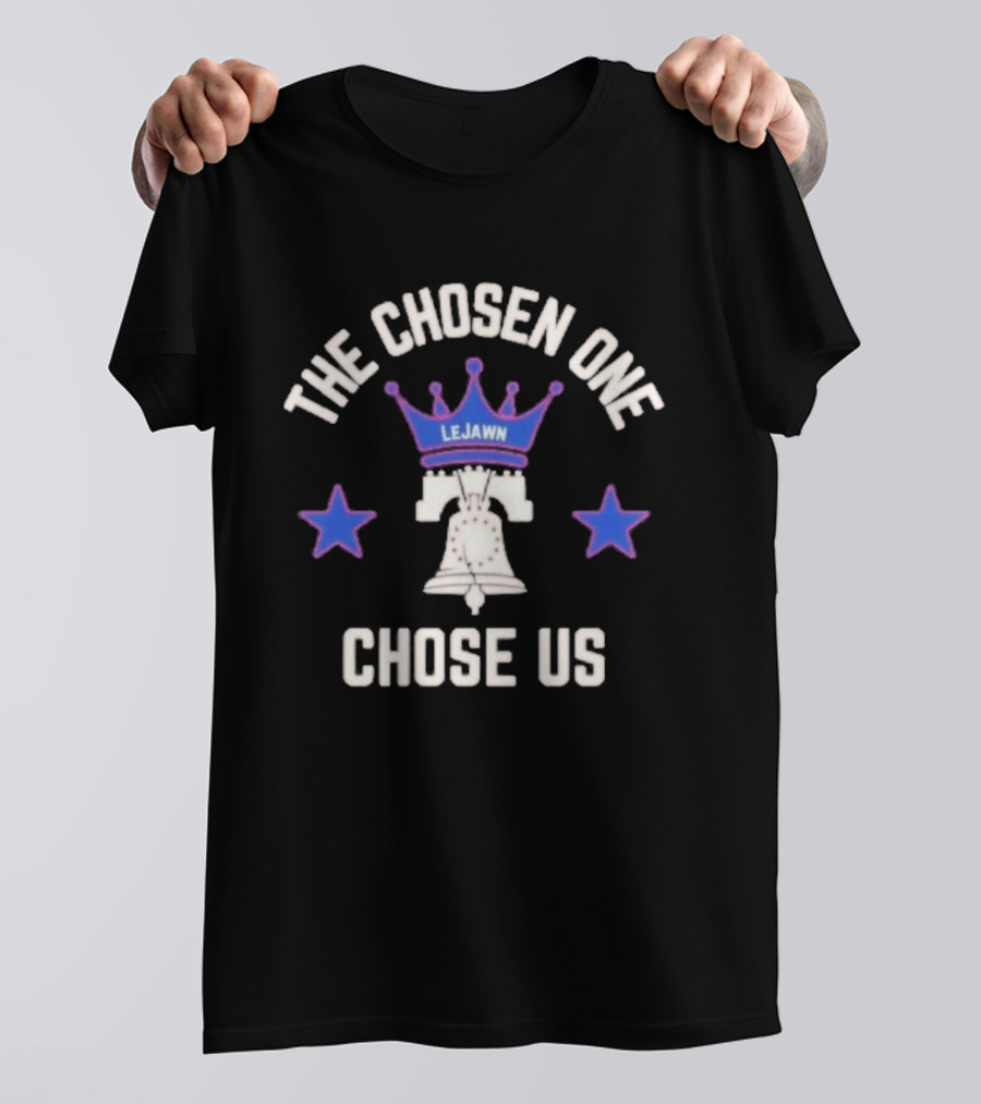 The Chosen One LeJawn Crown Bell Chose Us Stars T-Shirt