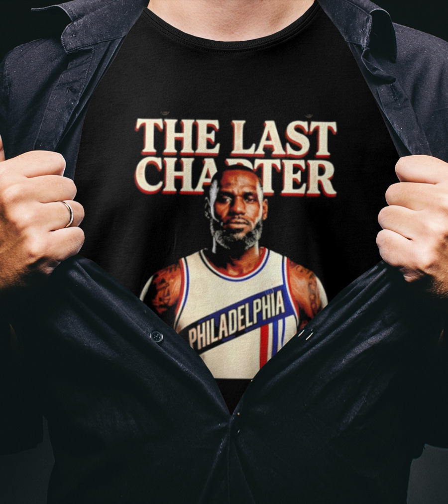 The Last Charter LeBron James Philadelphia 76ers Basketball Jersey T-Shirt