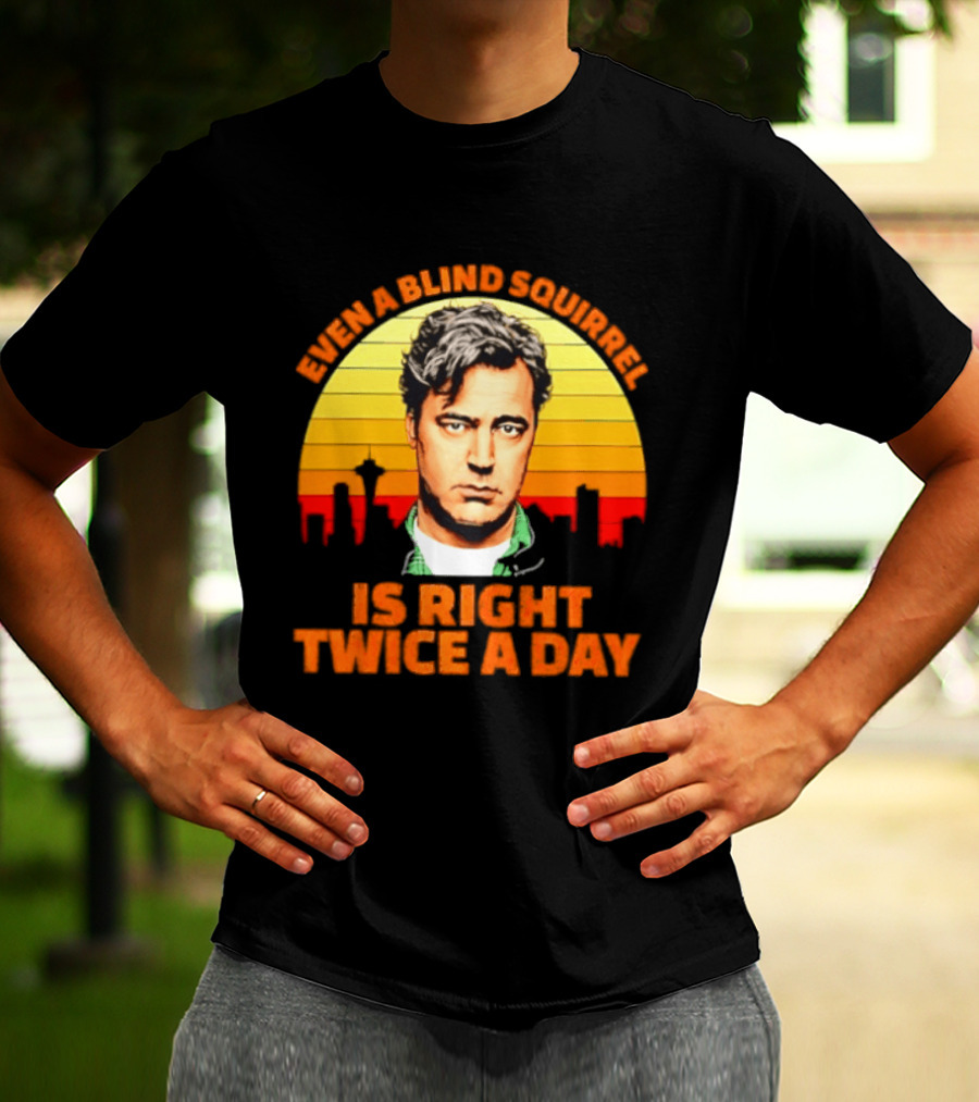 Even A Blind Squirrel Is Right Twice A Day Retro Seattle Skyline T-Shirt