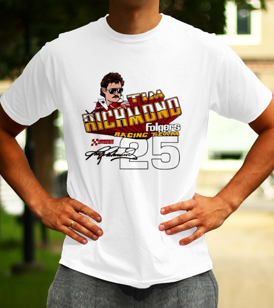 Tim Richmond Folgers Racing Team 25 Hendrick Motorsports Signed Memorabilia T-Shirt