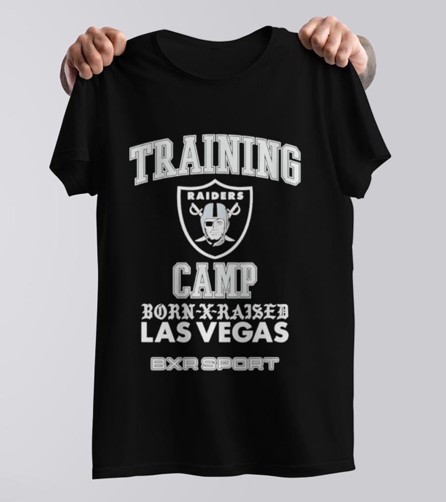 Las Vegas Raiders Training Camp Born X Raised EXR Sport T-Shirt
